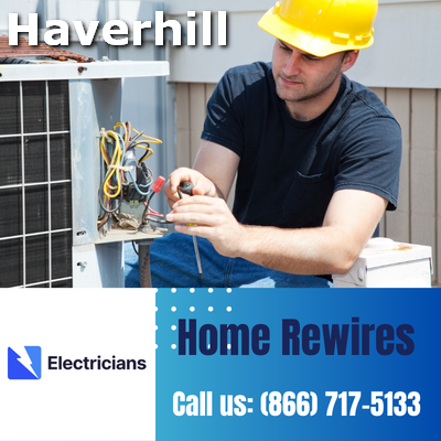 Home Rewires by Haverhill Electricians | Secure & Efficient Electrical Solutions